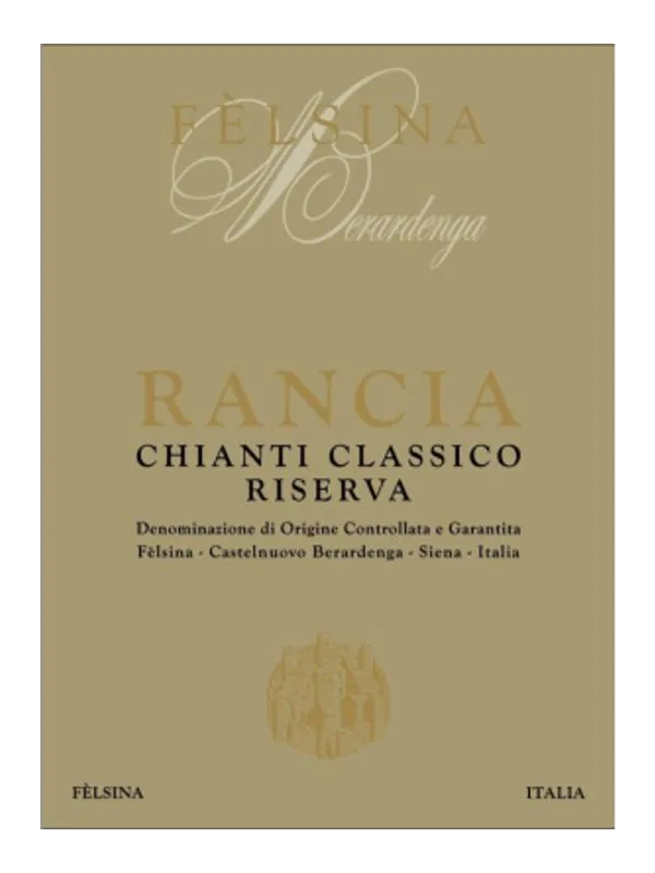 Vigneto Rancia, Chianti Classico Riserva, Fèlsina, Tuscany